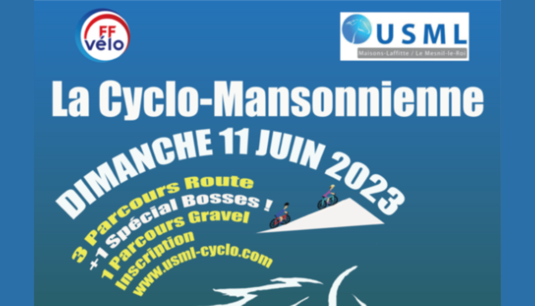 La cyclo-mansonnienne 2023 Maisons-Laffitte