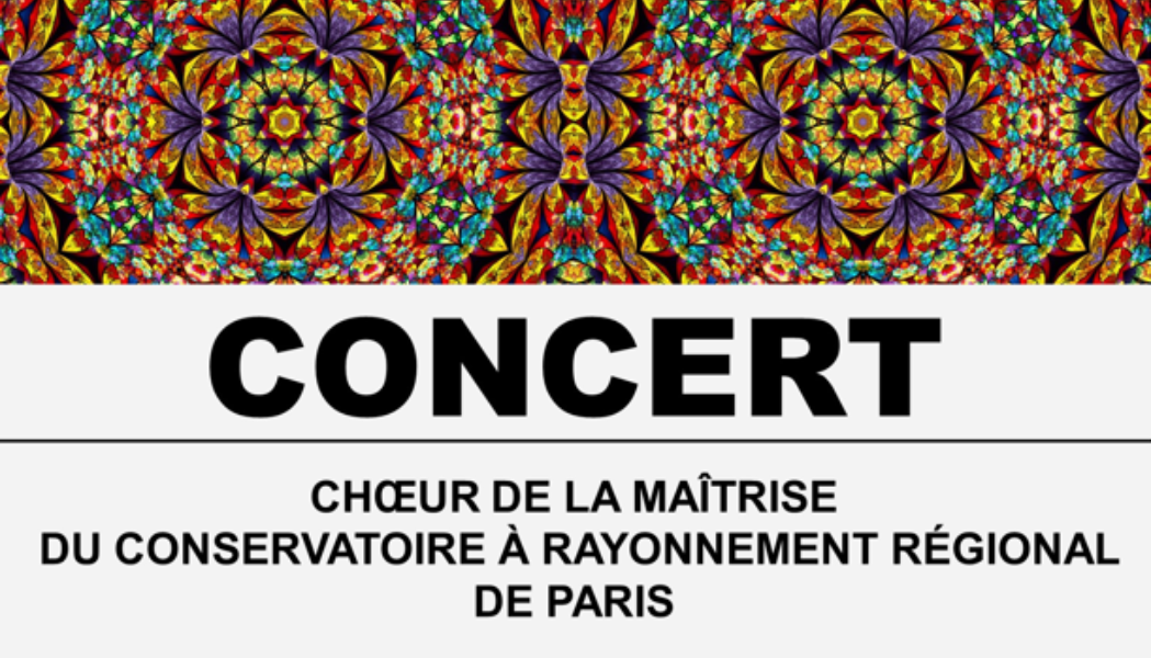 concert chœur de la maitrise du conservatoire à rayonnement régional de paris