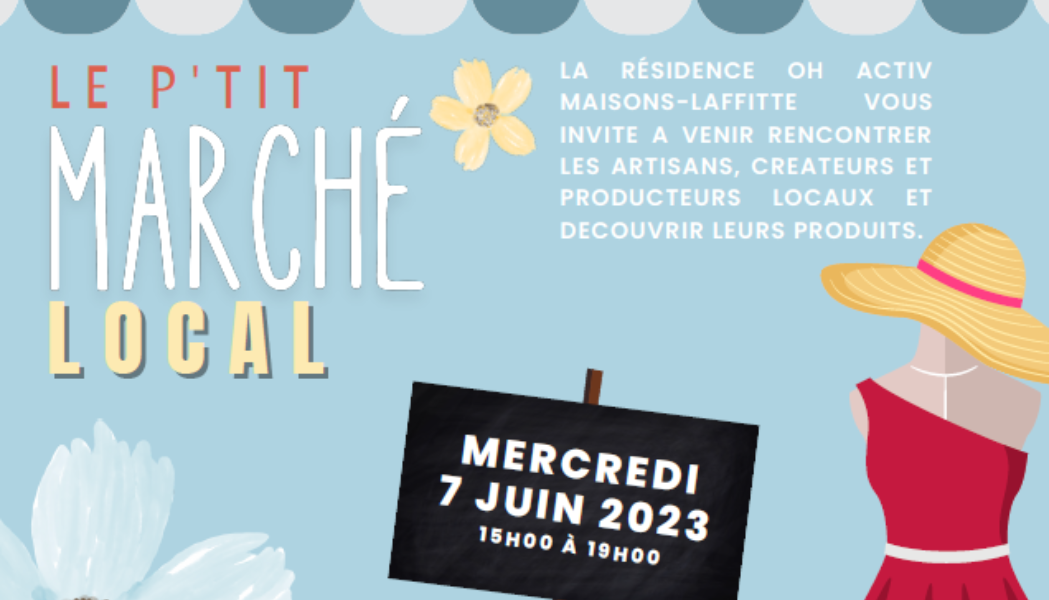 RESIDENCE OH ACTIV : LE P'TIT MARCHE LOCAL